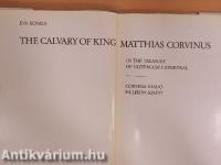 The Calvary of King Matthias Corvinus