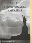 A botcsinálta amerikai