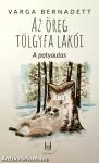 Az öreg tölgyfa lakói - A potyautas