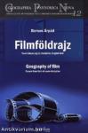 Filmföldrajz - Tanulmányok egy új diszciplína tárgyköréből [szépséghibás]
