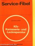 Service-Fibel für Kfz-Karosserie- und -Lackreparatur