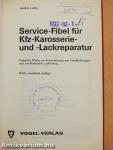 Service-Fibel für Kfz-Karosserie- und -Lackreparatur