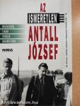 Az ismeretlen Antall József