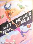 Most akkor járunk?
