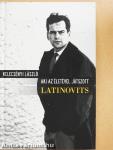 Aki az életével játszott - Latinovits