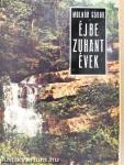 Éjbe zuhant évek