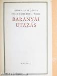 Baranyai utazás