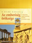 Az emberiség öröksége 1-6.