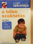 A bilire szoktatás