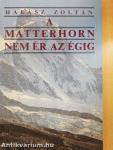 A Matterhorn nem ér az égig