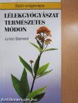 Lélekgyógyászat természetes módon