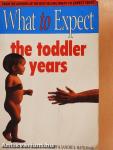 What to Expect the Toddler Years