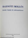 Radnóti Miklós összes versei és műfordításai