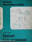 Vigyázat! Csak gyerekeknek
