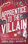 Apprentice to the Villain (Assistant to the Villain Series, Book 2)