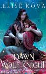 A Dawn with the Wolf Knight (A Married to Magic Novel)