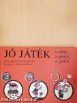 Jó játék a pénz, a gomb, a gyűrű