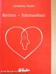 Ketten-hármasban