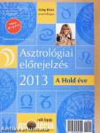 Asztrológiai előrejelzés 2013 - A Hold éve