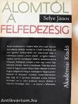 Álomtól a felfedezésig