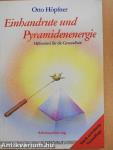 Einhandrute und Pyramidenenergie