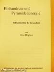 Einhandrute und Pyramidenenergie