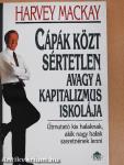 Cápák közt sértetlen avagy a kapitalizmus iskolája