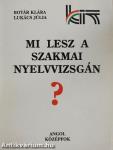 Mi lesz a szakmai nyelvvizsgán? - Angol középfok