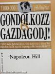 Gondolkozz és gazdagodj!