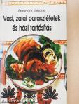 Vasi, zalai parasztételek és házi tartósítás