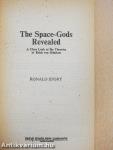 The Space-Gods Revealed