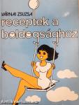 Receptek a boldogsághoz