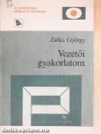 Vezetői gyakorlatom