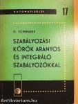 Szabályozási körök arányos és integráló szabályozókkal