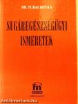 Sugáregészségügyi ismeretek