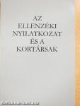 Az ellenzéki nyilatkozat és a kortársak