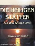 Die Heiligen Stätten