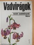 Vadvirágok 1.