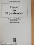 Theater im 20. Jahrhundert