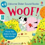 Woof! (Slider Sound Books)