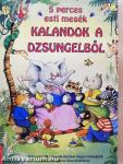 Kalandok a dzsungelből