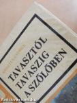 Tavasztól tavaszig a szőlőben