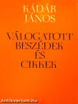 Válogatott beszédek és cikkek 1957-1974