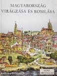 Magyarország virágzása és romlása