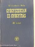 Gyógyszertan és gyógyítás III.