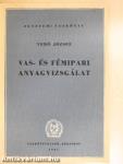 Vas- és fémipari anyagvizsgálat