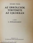 Az erkölcsök története az ujkorban I-III.