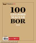 A 100 legjobb magyar bor 2024 - Winelovers 100