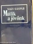 Múlik a jövőnk