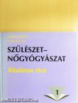 Szülészet-nőgyógyászat 1-3.